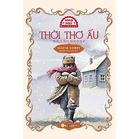 Sách - Thời Thơ Ấu - My Childhood - Song Ngữ Việt-Anh