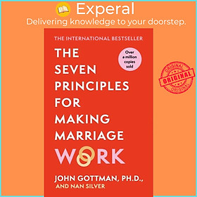 Sách - The Seven Principles For Making Marriage Work by John Gottman (UK edition, paperback)