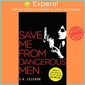 Hình ảnh Sách - Save Me from Dangerous Men : The new Lisbeth Salander who Jack Reacher w by S. A. Lelchuk (UK edition, paperback)