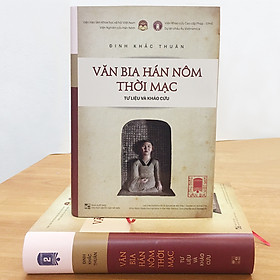 Hình ảnh sách Văn Bia Hán Nôm Thời Mạc - Tư Liệu Và Khảo Cứu