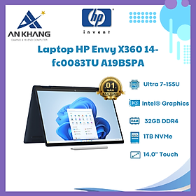 Mua Laptop HP Envy x360 14-fc0083TU A19BSPA (Ultra 7 155U/ 32GB/ 1TB SSD/ 14.0inch OLED Touch/ Win11/ Blue/ Vỏ nhôm/ Pen) - Hàng Chính Hãng