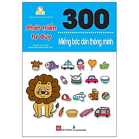 Download sách 300 Miếng Bóc Dán Thông Minh - Phát Triển Tư Duy