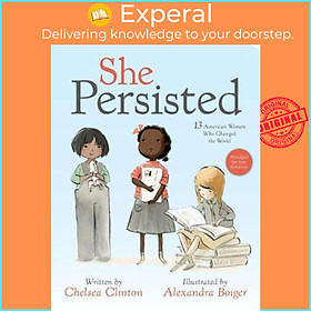 Sách - She Persisted by Chelsea Clinton (US edition, paperback)