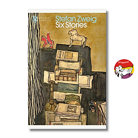 Sách - Six Stories by Stefan Zweig | German Literature / Classics / Truyện ngắn Ngoại văn Nhập khẩu