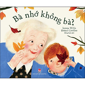 Sách Bà Nhớ Không Bà?