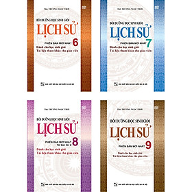 Combo Bồi Dưỡng Học Sinh Giỏi Lịch Sử 6 7 8 9 (Bộ 4 Quyển)