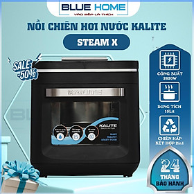 Mua Nồi Chiên Hơi Nước Kalite Steam X  15Lit - 2620w  Hàng Chính Hãng