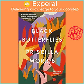 Sách - Black Butterflies : Longlisted for the Women's Prize by Priscilla Morris (UK edition, paperback)