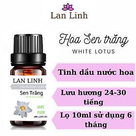 Mua Tinh dầu thiên nhiên nguyên chất thơm lâu hương Hoa Sen Trắng cô đặc Lan Linh  khử mùi  xông thư giãn 10ml