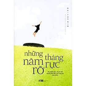 [Download Sách] Những Năm Tháng Rực Rỡ (Tái Bản 2017)