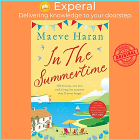 Sách - In the Summertime - Old friends, new love and a long, hot English summer b by Maeve Haran (UK edition, paperback)