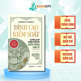Chokepoints: Đỉnh Cao Kiểm Soát – Quyền Lực Mỹ Trong Kỷ Nguyên Chiến Tranh Kinh Tế