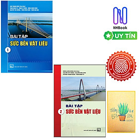 Combo Bài Tập Sức Bền Vật Liệu Tập 1 + 2 ( Tặng Kèm Sổ Tay Xương Rồng ) - Combo 1 và 2