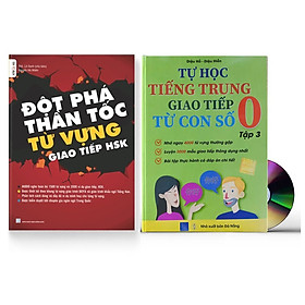 Sách-Combo 2 sách Đột phá từ vựng HSK giao tiếp tập 1( Audio Nghe Toàn Bộ Ví Dụ Phân Tích Ngữ Pháp)+Tự Học Tiếng Trung Giao Tiếp Từ Con Số 0 Tập 3 (Có audio nghe)+DVD tài liệu