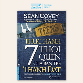 Thực Hành 7 Thói Quen Của Bạn Trẻ Thành Đạt