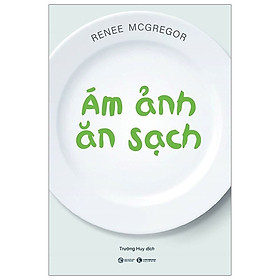 Ám Ảnh Ăn Sạch