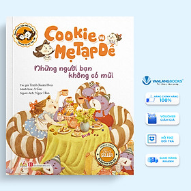 Sách Cookie Và Mẹ Tạp Dề - Những Người Bạn Không Có Mũi