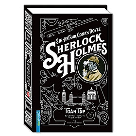 Sherlock Holmes Toàn Tập - Tập 1 Bìa Cứng - 2020