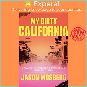 Sách - My Dirty California - A Novel by Jason Mosberg (US edition, paperback)