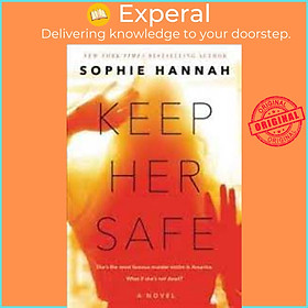 Sách - Keep Her Safe by Sophie Hannah (US edition, paperback)
