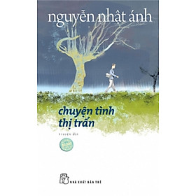 Sách - Chuyện Tình Thị Trấn (Bìa mềm) - NXB Trẻ