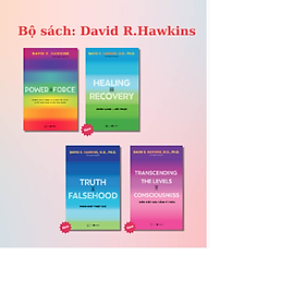 Bộ sách David R. Hawkins. Trọn bộ 4 cuốn