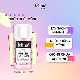 NƯỚC CHÙI SƠN MÓNG TAY CAO CẤP FELINA - HƯƠNG NƯỚC HOA 100ML