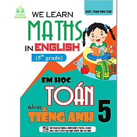 Sách - We Learn Maths In English - Em Học Toán Bằng Tiếng Anh 5 - HA