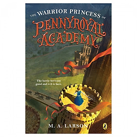 The Warrior Princess Of Pennyroyal Academy