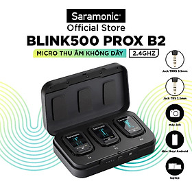 Micro thu âm không dây thế hệ mới Saramonic Blink500 ProX - Hàng chính hãng