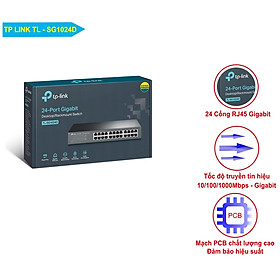 TP-Link  TL-SG1024D - Thiết bị chia tín hiệu dòng JetStream - Hàng Chính Hãng