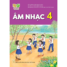 Sách Giáo Khoa Âm Nhạc 4 - Kết Nối Tri Thức Với Cuộc Sống - GD