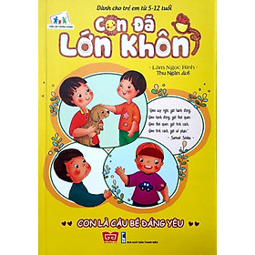 Con Đã Lớn Khôn - Con Là Cậu Bé Đáng Yêu