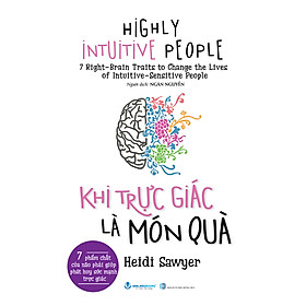 KHI TRỰC GIÁC LÀ MÓN QUÀ - Heidi Sawyer - Ngân Nguyễn dịch - Văn Lang Books - Vân Nguyễn