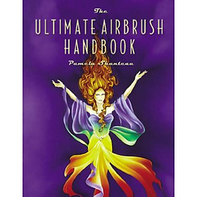 Nơi bán The Ultimate Airbrush Handbook - Giá Từ -1đ