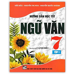 Sách - Hướng dẫn học tốt Ngữ Văn 7 - Tập 1 ( Cánh diều )