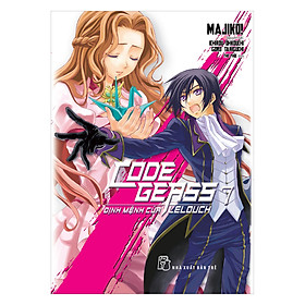Download sách Code Geass - Định Mệnh Của Lelouch (Tập 07 )