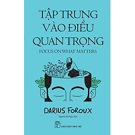 Sách Tập trung vào điều quan trọng