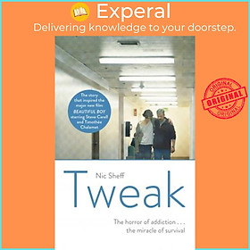 Sách - Tweak : Growing up on Crystal Meth by Nic Sheff