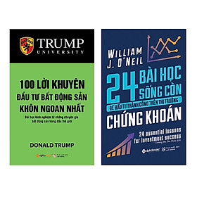 [Download Sách] Combo 100 Lời Khuyên Đầu Tư Bất Động Sản Khôn Ngoan Nhất (Tái Bản 2018) + 24 Bài Học Sống Còn Để Đầu Tư Thành Công Trên Thị Trường Chứng Khoán (2 Cuốn)