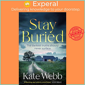 Hình ảnh Sách - Stay Buried by Kate Webb (UK edition, hardcover)