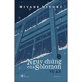 Hình ảnh Ngụy Chứng Của Solomon - Tập 1 Vụ Án