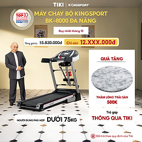 Máy chạy bộ KINGSPORT BK-8000 đa năng, thảm chạy rộng chống trơn, kèm đai massage và thanh gập bụng, cân nặng phù hợp từ dưới 75kg