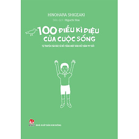 Kim Đồng - 100 điều kì diệu của cuộc sống