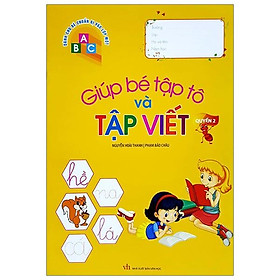 Giúp Bé Tập Tô Và Tập Viết - Quyển 2