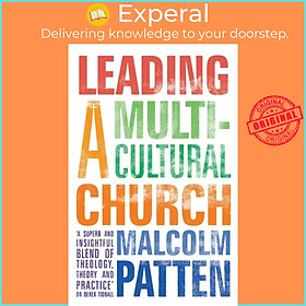 Sách - Leading a Multicultural Church by The Revd Dr Malcolm Patten (UK edition, paperback)