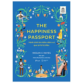 Hình ảnh The Happiness Passport - Hành Trình Tìm Kiếm Niềm Vui Qua 50 Từ Kỳ Diệu