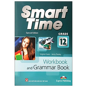 Download sách Smart Time Special Edition Grade 12 - Workbook & Grammar Book