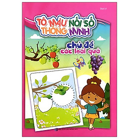 [Download Sách] Tô Màu Nối Số Thông Minh - Chủ Đề: Các Loài Quả