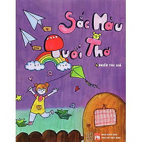 Sách Sắc Màu Tuổi Thơ - Nhiều Tác Giả